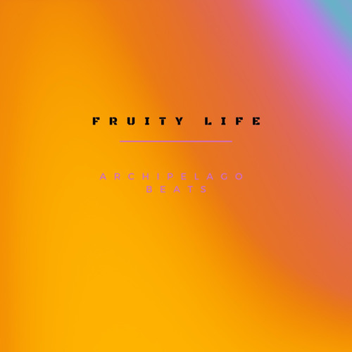 fruity life