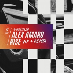 Alex Amaro - Rise (VIP)