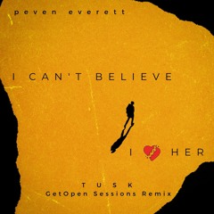 I Can't Believe I Loved Her (TUSK GOS Remix) [FREE DOWNLOAD]
