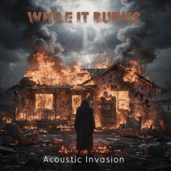 While It Burns