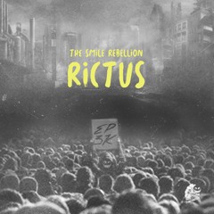 Rictus (The Smile Rebellion - 2/4)