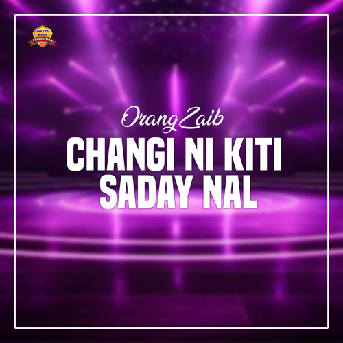 Changi Ni Kiti Saday Nal