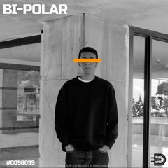 ADP Podcast #0098099 By Bi-Polar
