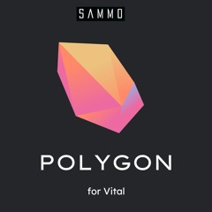 Polygon for Vital [Vital Presets Pack]