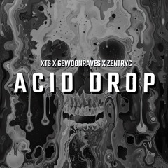 [FREE DL] Acid Drop - XTS