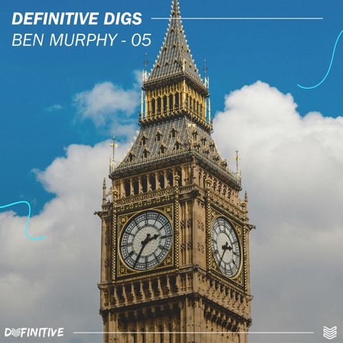 Definitive Digs #05 - Ben Murphy