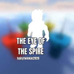 The Eye of the Spire