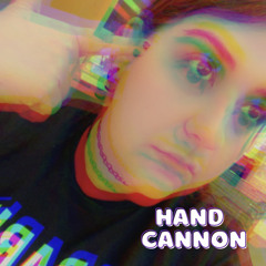 Hand Cannon (https://www.twitch.tv/mad_moxxxie)