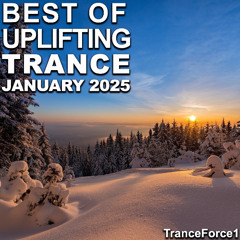 Best of Uplifting Trance Mix (January 2025)