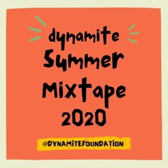DynAmite Summer 2020 Mixtape