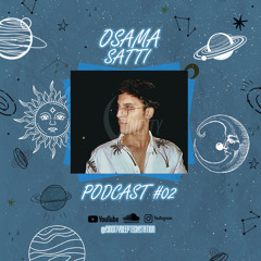 Osama Satti - Sincity Podcast # 02