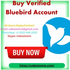 Buy Verified Bluebird Accounts (4)
