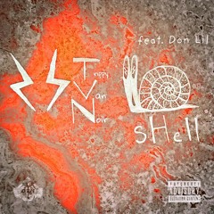 SHell ft. DON LIL