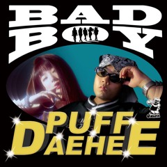 💎PUFF DAEHEE - Bad Boy💎