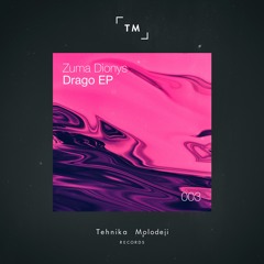 Zuma Dionys - Drago (Anatolian Sessions Remix) [Tehnika Molodeji]