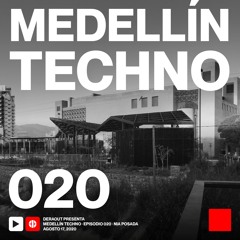 MTP020 - Medellin Techno Podcast Episodio 20 - Nia Posada