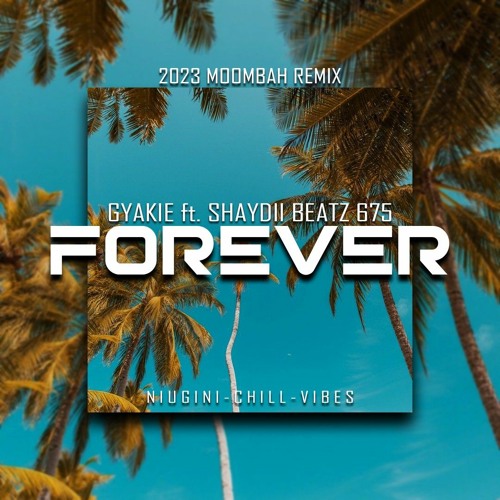 Forever [SHAYDII REMIX] 2023.mp3