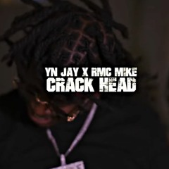 YN Jay X RMC Mike - CRACK HEAD (Official Video) [Drake N Josh]