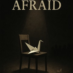 AFRAID