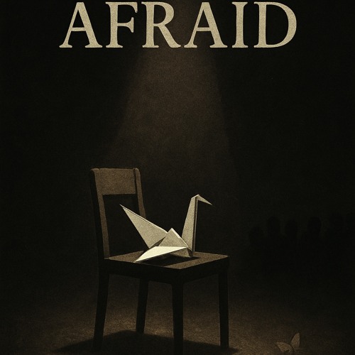 AFRAID