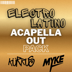 |ELECTRO LATINO MELODIC INTRO + ACAPELLA OUTRO| BY MYKE & KURRUS|+20 TRACKS FREE DOWNLOAD!!!!