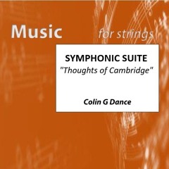 Symphonic Suite: "Thoughts of Cambridge"