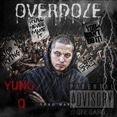 04 Poppin These Pillz OverDoze Feat. Yung - Q