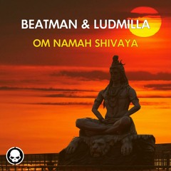 [OUT NOW] Beatman & Ludmilla - Om Namah Shivaya (Extended Mix) [SKULLDUGGERY]