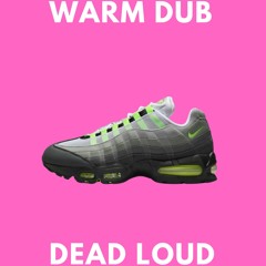 Barry Lebritzky - Warm Dub, Dead Loud