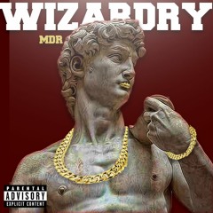 MDR - WIZARDRY (Prod. snapp)