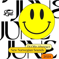 LYD. New Norwegian Sounds. June 2024. By Olle Abstract