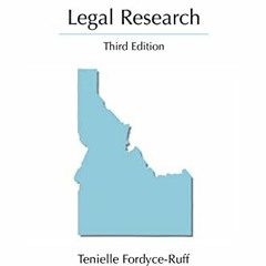 𝗗𝗢𝗪𝗡𝗟𝗢𝗔𝗗 EBOOK √ Idaho Legal Research (Legal Research Series) by  Tenielle