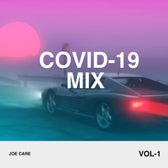 COVID-19 Mix - Vol.1