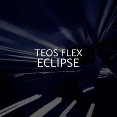 Teos Flex - Eclipse (Official Audio)