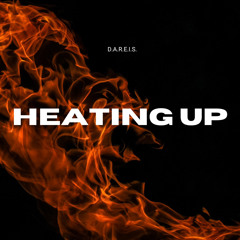 Heating Up (Prod. By Yung Nab)