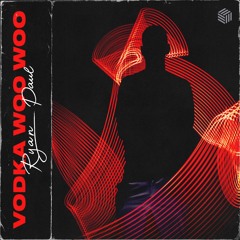 Ryan Paul - Vodka Woo Woo
