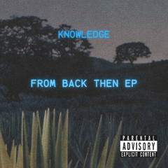 Knowledge - STILL SO FAR (Prod. by ThatKidGoran)
