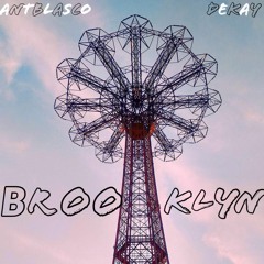 Ant Blasco - BROOKLYN ft DeKay