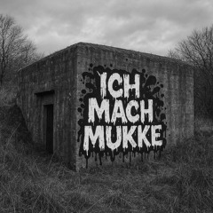 Ich mach Mukke