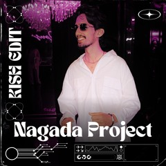 Nagada Project - Kish Edit