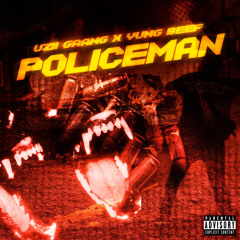 Policeman (feat. Yung Beef & OldPurp)