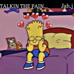 TALKIN THE PAIN