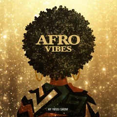 yossi sherf # afro vibes