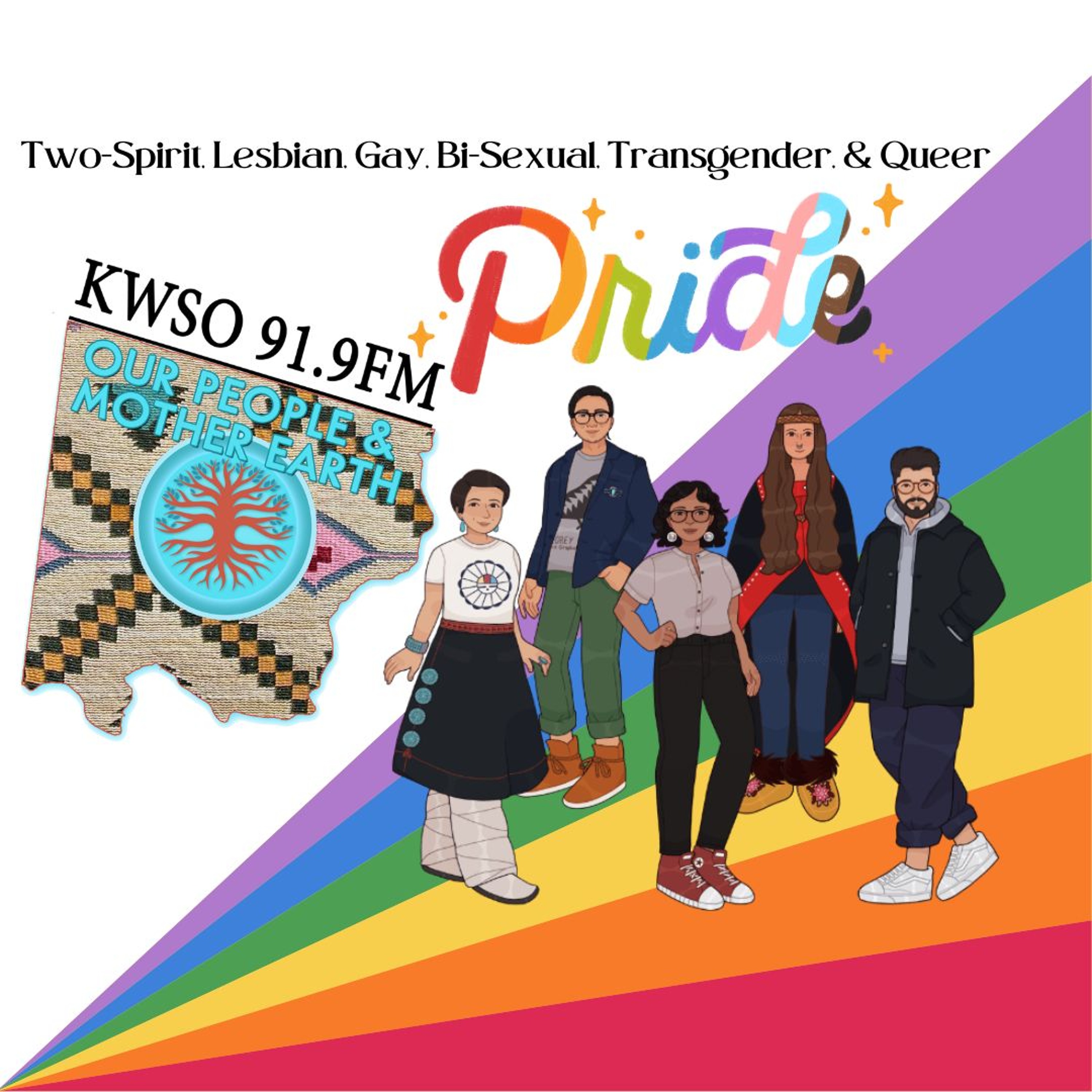 PRIDE Month & We R Native Ask A Relative - KWSO Our People & Mother Earth Program Podcast episode artwork
