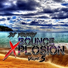DJ Youngy - Bounce X-Plosion Vol.5