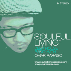 Omar Paraiso Soulful Living Sessions SA Guest Mix