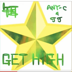 Get High feat.JAMESJANE /ANY-C