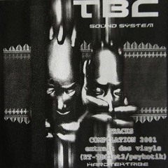 TBC Sound System ◇◆ K7 ◆◇ Tracks Compilation <◇◇> 2001 <◇◇>