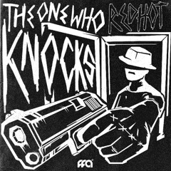 Redhot - The One Who Knocks [Free For All]