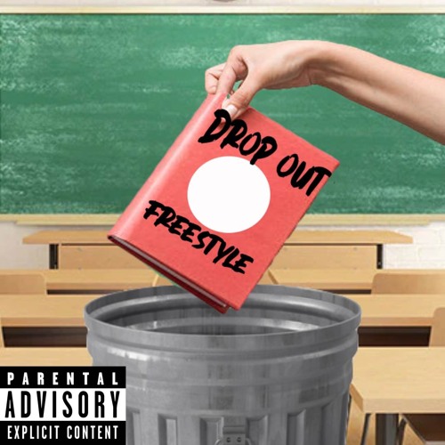 Drop Out Freestyle (feat. TMR Meek)